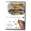 DVD p�dagogique : La p�te polym�re