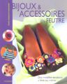 Bijoux et accessoires en feutre