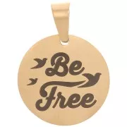 Pendentif médaille ronde 15 mm - Be Free & Oiseaux - Acier inoxydable 304 Doré