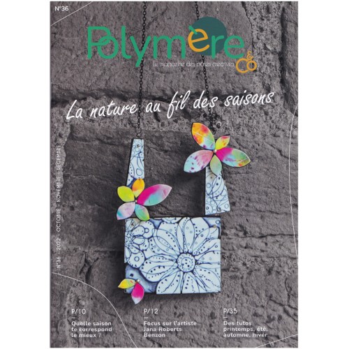 Polymère and Co n°36 - Octobre - Novembre - Décembre 2022 - Magazine