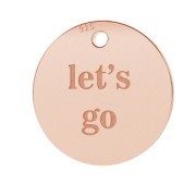 Breloque médaille gravée Let's go 11 mm en Argent 925 doré rose x1