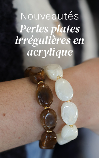 bloc_accueil/fr/encart_perles_plates_acrylique.jpg