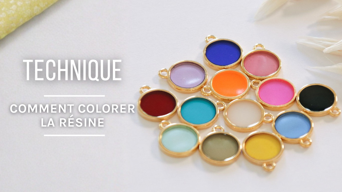 Comment colorer de la résine ? Comment colorer de la résine ?