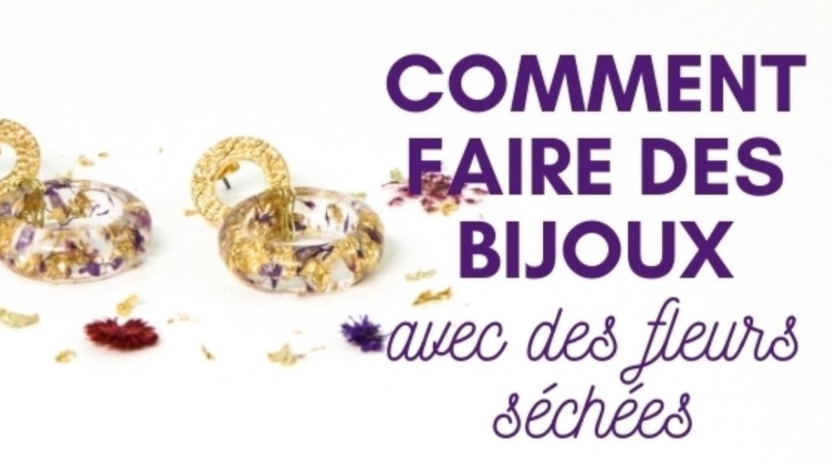 Comment faire des bijoux avec des fleurs séchées ?