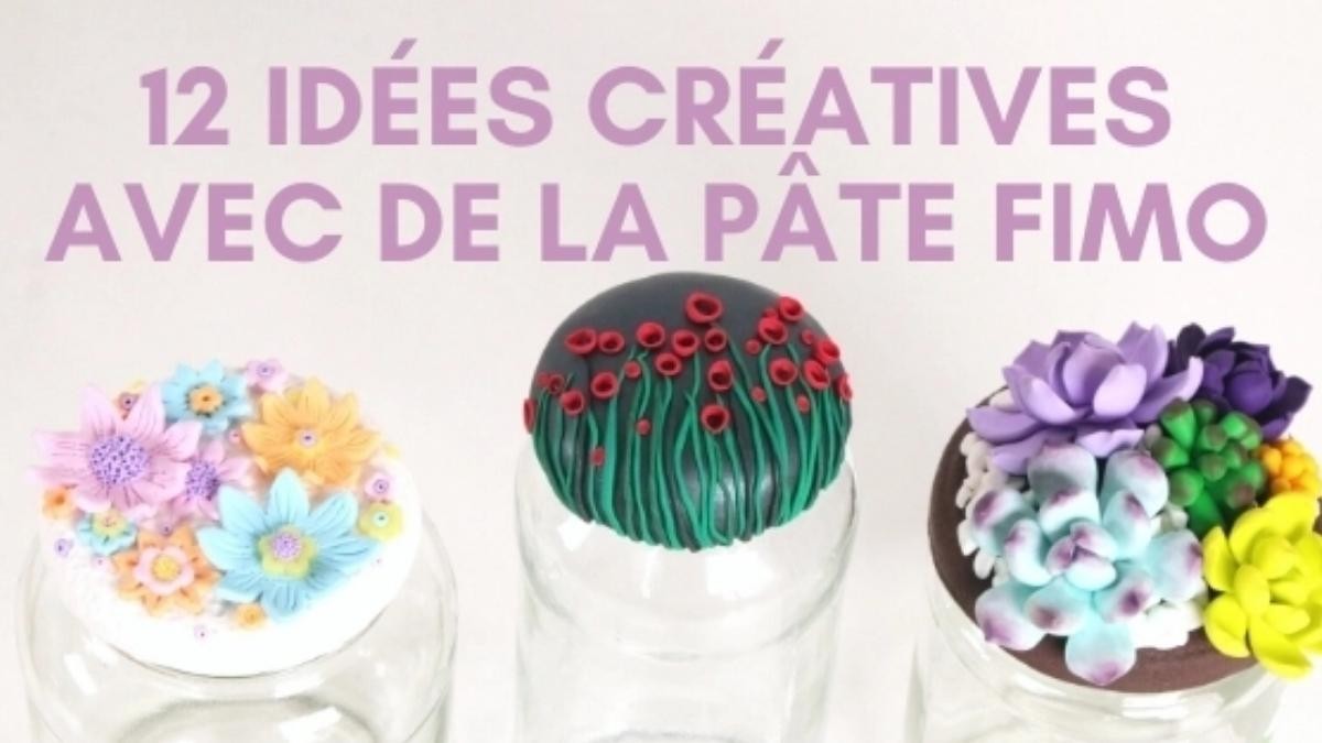 12 idées créatives DIY avec de la pâte Fimo