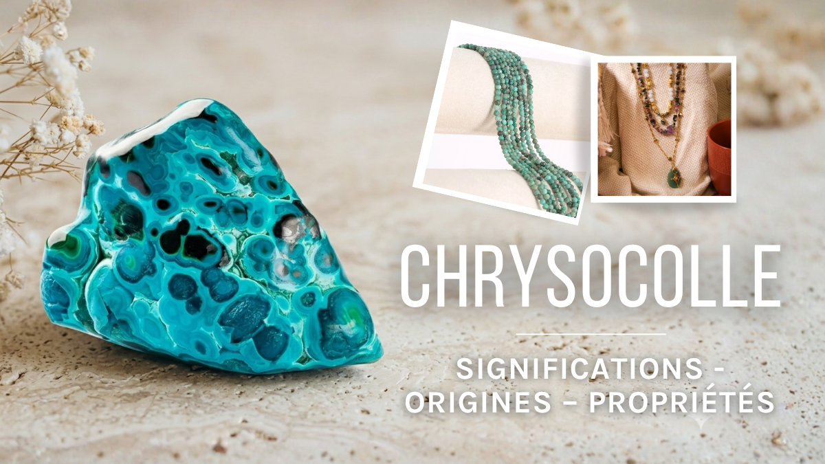 Schéma La Chrysocolle : origine, signification, vertus
