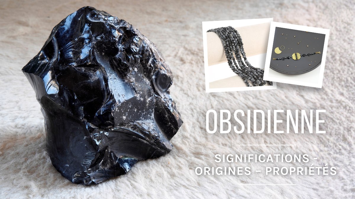 Schéma L'Obsidienne : vertus, signification et propriétés Schéma L'Obsidienne : vertus, signification et propriétés
