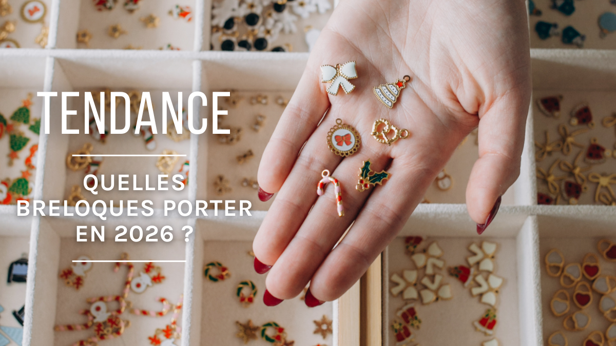 Schéma Breloques tendance en 2026 : quels charms pour vos bijoux ?