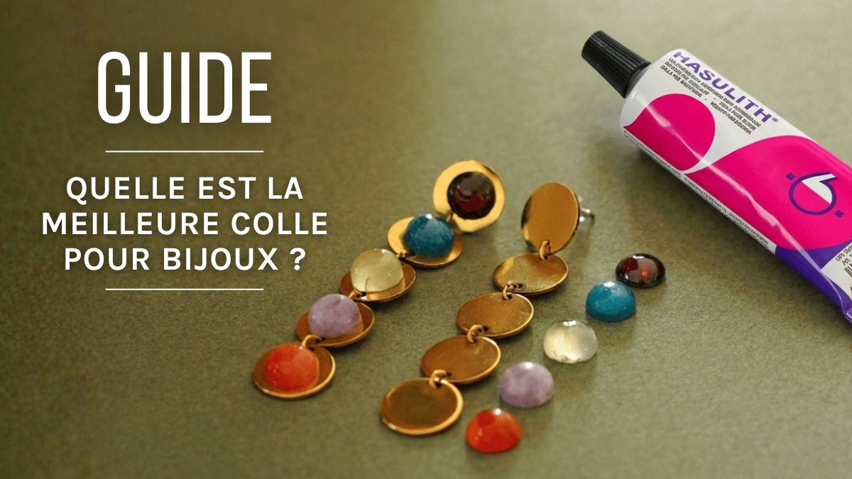 Schéma Guide complet 2026 : quelle est la meilleure colle pour bijoux ?