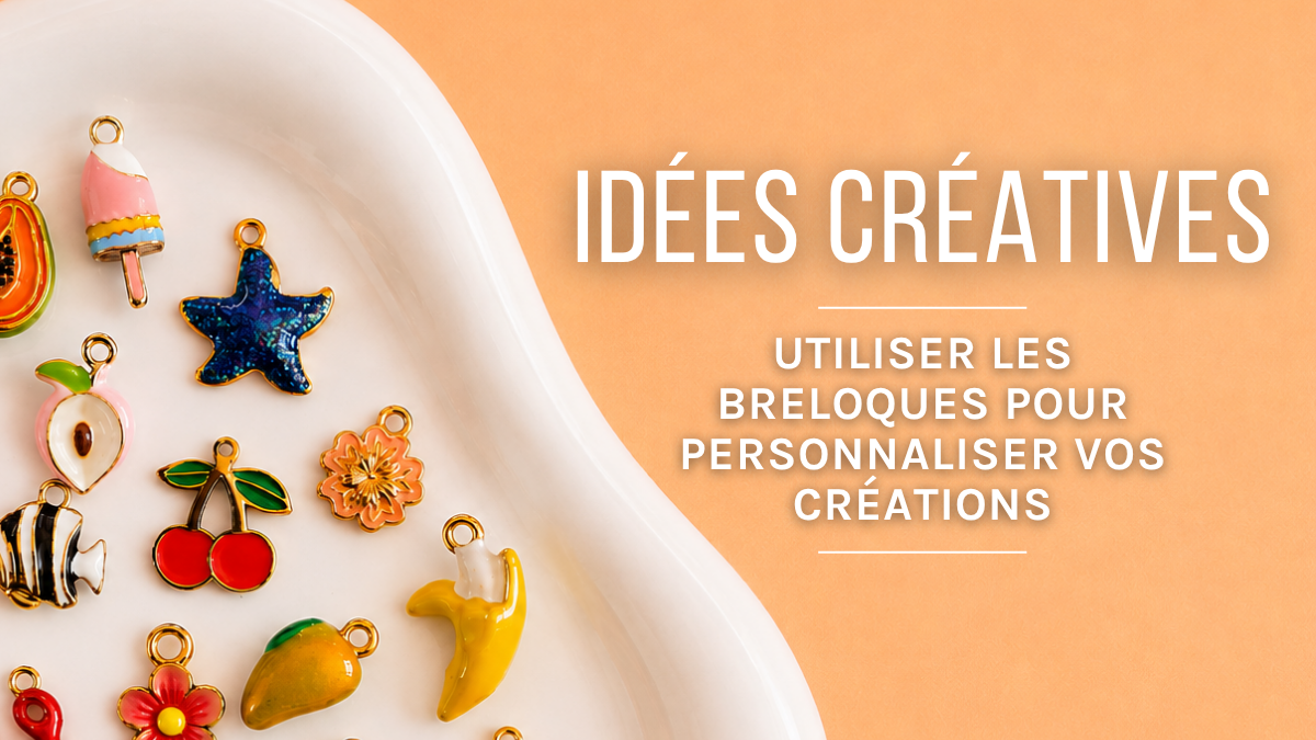 Schéma Breloques : 5 idées pour personnaliser vos bijoux DIY Schéma Breloques : 5 idées pour personnaliser vos bijoux DIY